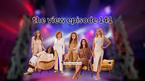 Why Is the view episode 141 Important?