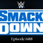 wwe smackdown episode 1488